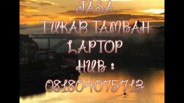 Jasa Tukar Tambal Laptop смотреть онлайн