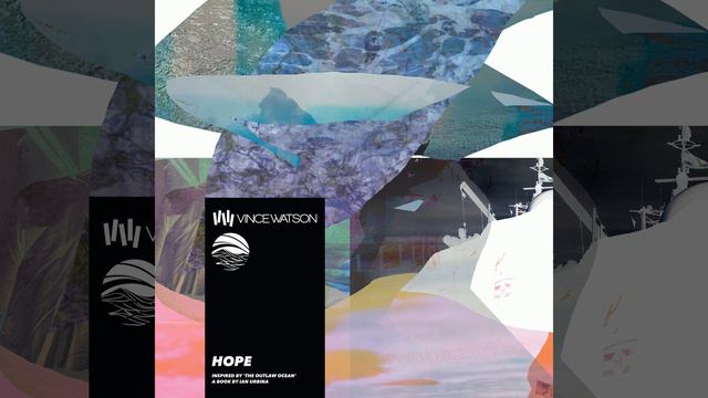 Vince Watson - Lost Souls | #TheOutlawOceanMusicProject | Ian Urbina смотреть онлайн