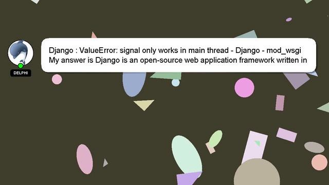 Django : ValueError: signal only works in main thread - Django - mod_wsgi смотреть онлайн