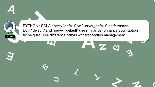 PYTHON : SQLAlchemy "default" vs "server_default" performance смотреть онлайн