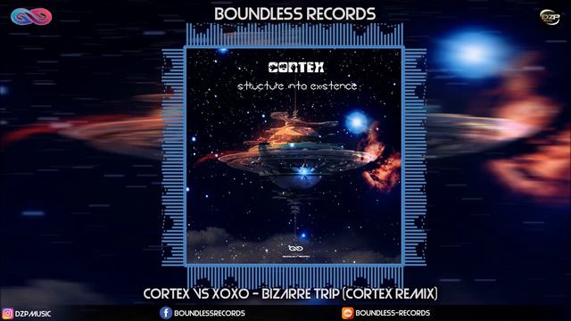 Cortex Vs XoXo - Bizarre Trip (Cortex Remix)