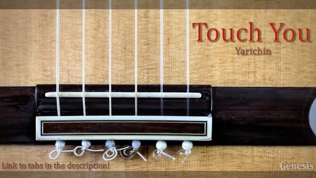 Yarichin - Touch you // nylon string guitar смотреть онлайн