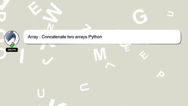 Array : Concatenate two arrays Python смотреть онлайн