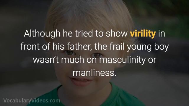 Learn English Words: VIRILITY - Meaning, Vocabulary with Pictures and Examples смотреть онлайн
