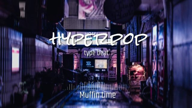 [FREE BEAT] Hyperpop Type Beat 164 Bpm Prod. By Muffin Time
