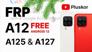 FRP! Samsung A12 (A125 и A127) 1,2,3,4 загрузчик. Универсальный метод разблокировки google. смотреть онлайн
