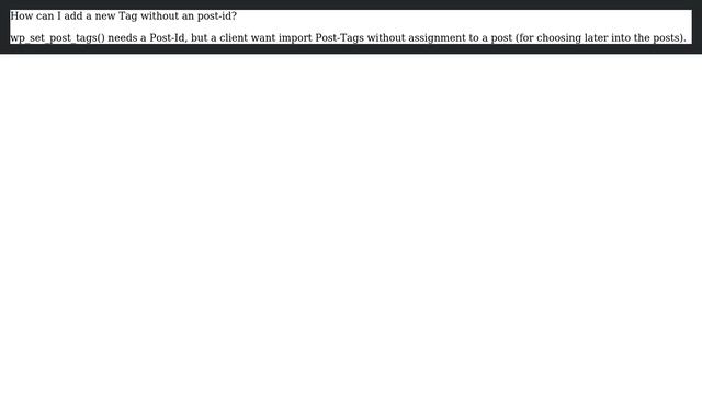 Wordpress: Add post tag without post id смотреть онлайн