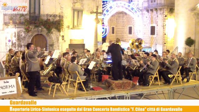 Guardavalle - Gran Concerto Bandistico "F. Cilea" смотреть онлайн