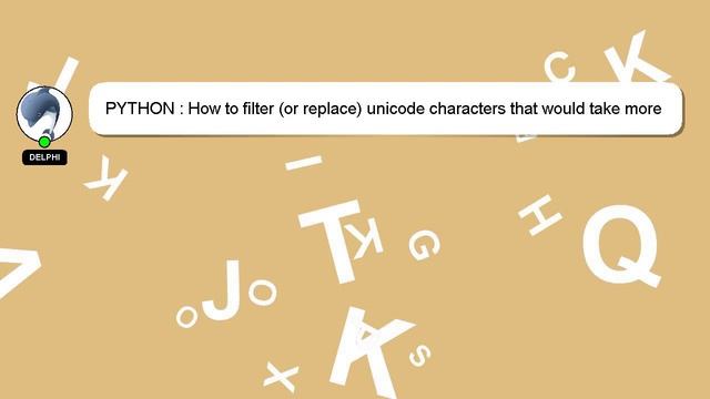 PYTHON : How to filter (or replace) unicode characters that would take more than 3 bytes in UTF-8? смотреть онлайн