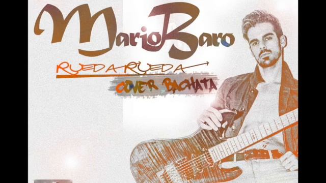 Mario Baro - rueda rueda "cover bachata" смотреть онлайн