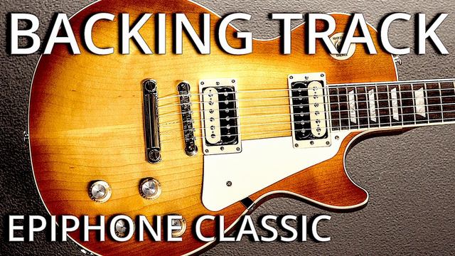 Backing Track Em : Epiphone LP Classic - 85 Bpm смотреть онлайн