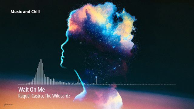 Wait On Me - Raquel Castro, The Wildcardz смотреть онлайн