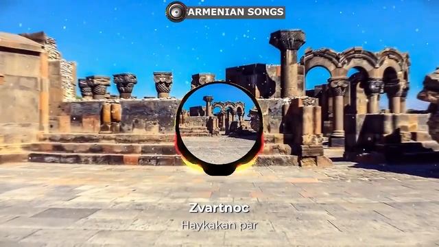 ARMENIAN SONGS - Zvartnoc / Haykakan Par