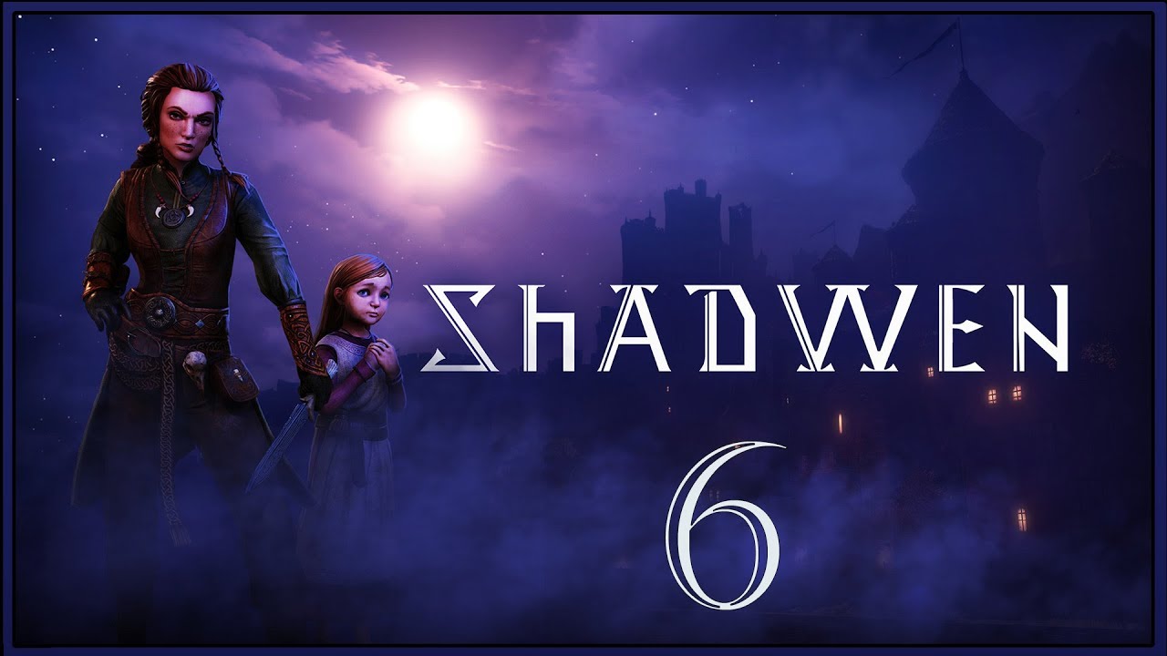 Shadwen ★ 6: Лабиринт улиц