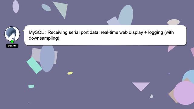 MySQL : Receiving serial port data: real-time web display + logging (with downsampling) смотреть онлайн