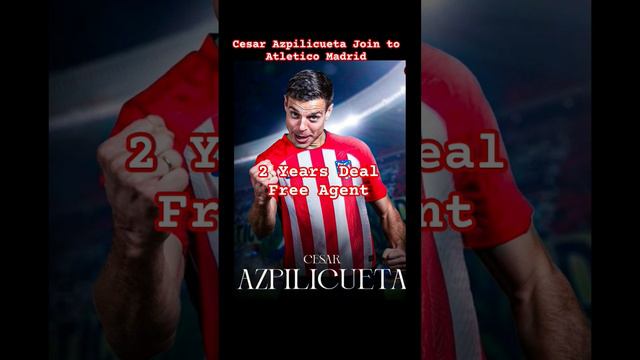 Cesar Azpilicueta Join to Atletico Madrid смотреть онлайн