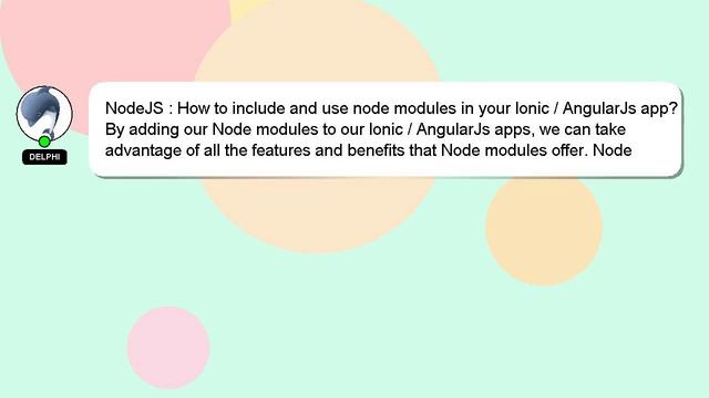 NodeJS : How to include and use node modules in your Ionic / AngularJs app? смотреть онлайн