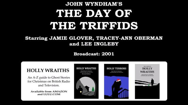 The Day Of The Triffids (2001) by John Wyndham, feat. Jamie Glover, Lee Ingleby & Tracey Ann Oberma смотреть онлайн
