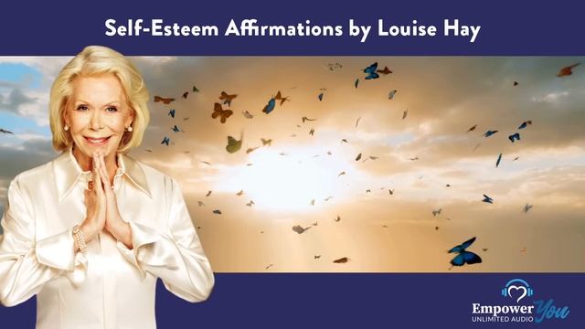 Self-Esteem Affirmations by Louise Hay смотреть онлайн