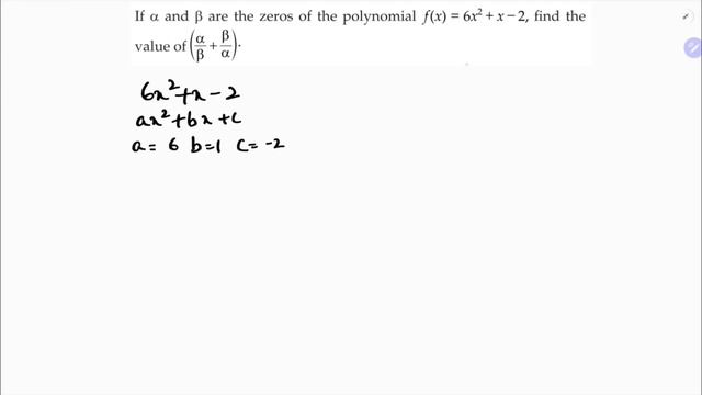 If α and β are the zeroes of the polynomial f(x)=6x^2+x-2, find the values of (α/β+β/α). смотреть онлайн