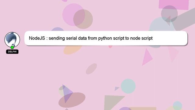 NodeJS : sending serial data from python script to node script смотреть онлайн
