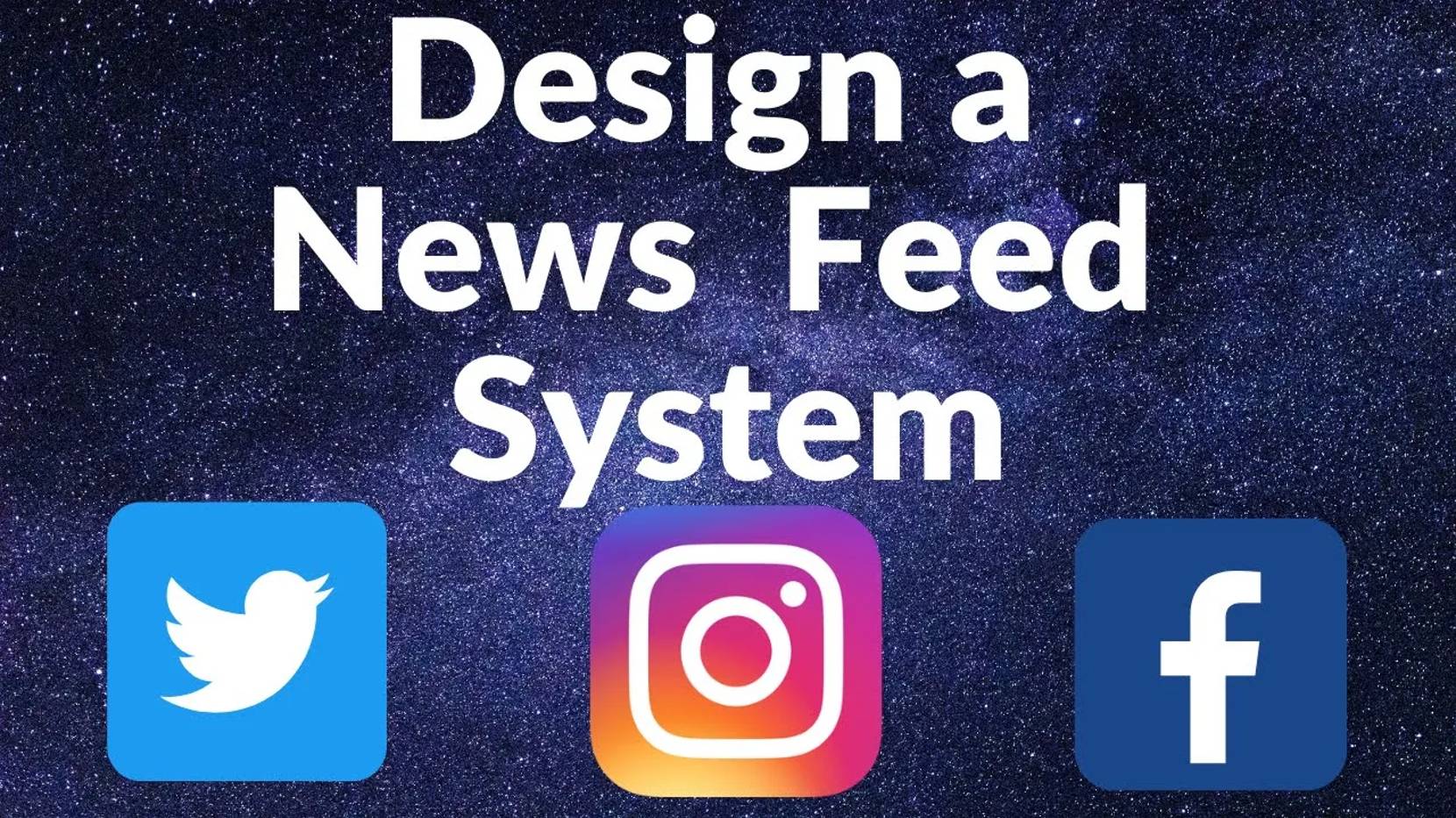 05 - Design Scalable News Feed System Similar to Instagram, Facebook & Twitter ｜ System Design смотреть онлайн