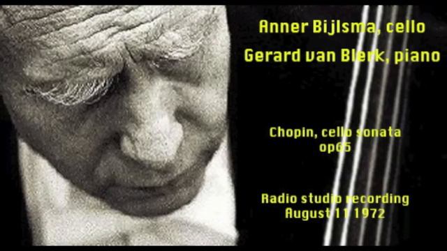 Anner Bijlsma Chopin cello sonata radio recording 1972 Gerard van Blerk piano смотреть онлайн