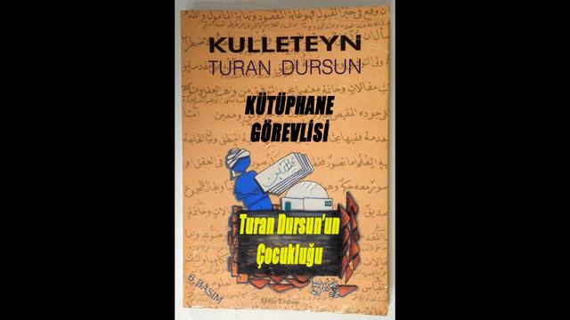 Turan Dursun'un Çocukluğu IV. (Kulleteyn) (Sesli Kitap) (Türkçe Seslendirme)