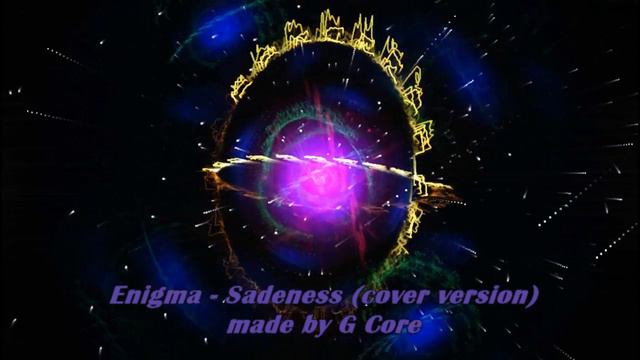 Enigma - Sadeness (G Core cover) смотреть онлайн