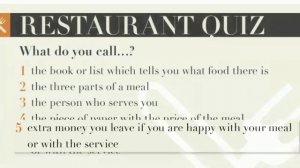 English File Pre intermediate- 4th edition- Episode 2: Vocaburaly quiz: restaurants