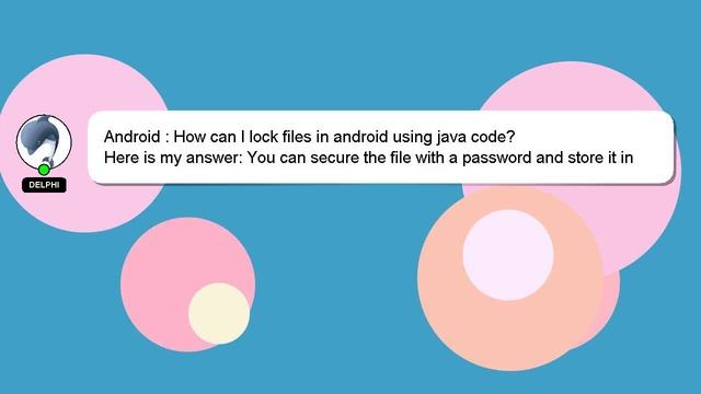 Android : How can I lock files in android using java code? смотреть онлайн