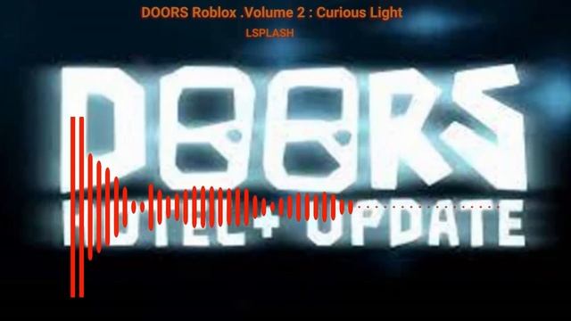 DOORS Roblox : Volume 2 Curious Light смотреть онлайн