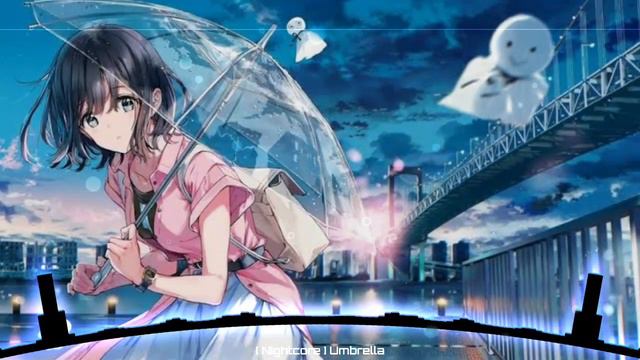 [ Nightcore ] Umbrella (Remix) | Nightcore Elainne♡ смотреть онлайн