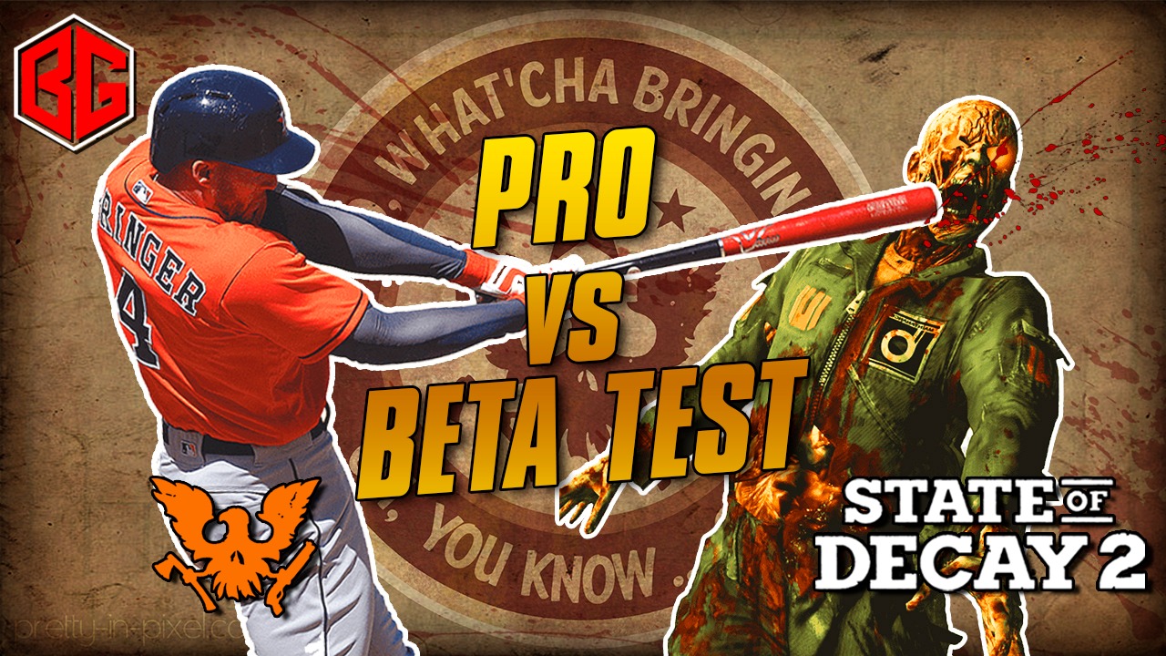State Of Decay 2 смертельная зона ПРО против БЕТА ТЕСТА. PRO Vs BETA TEST. 16+
