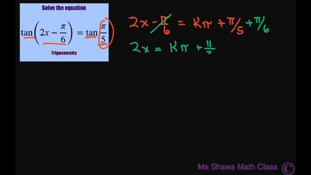 Solve equation tan(2x - pi/6) = tan pi/5. State general solution. смотреть онлайн
