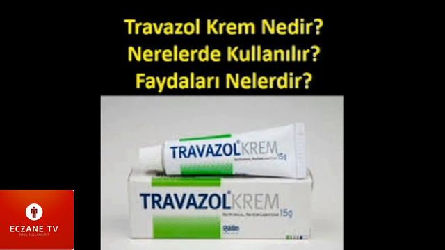 Travazol Krem Nedir Yan Etkileri Nelerdir Ne İçin Kullanılır... смотреть онлайн