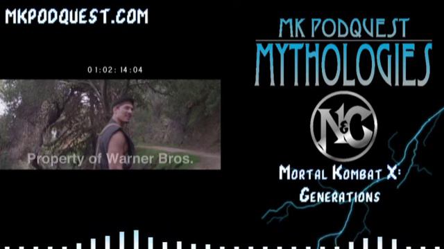 MK Podquest Mythologies: Mortal Kombat X: Generations