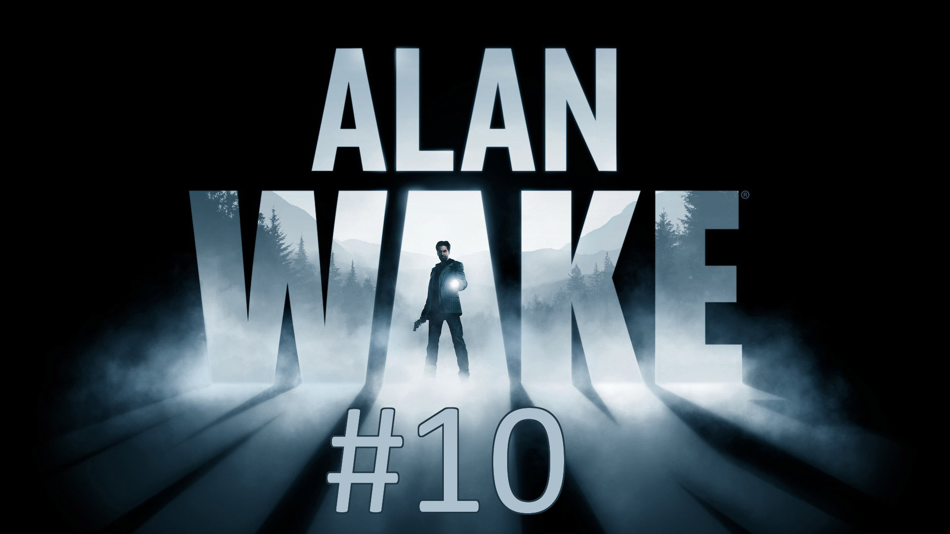 Прохождение Alan Wake - Эпизод 6. Уход. Часть 1