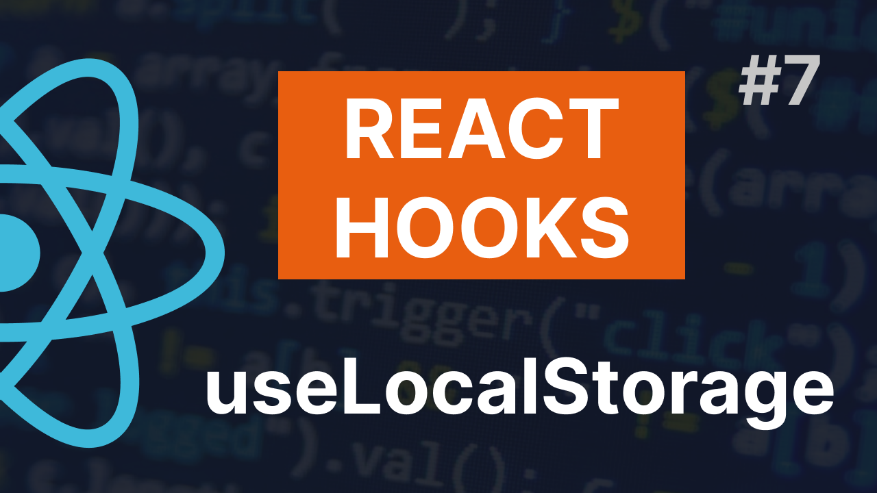 #7: React Hooks | Кастомный Хук useLocalStorage | Custom Hook useLocalStorage смотреть онлайн