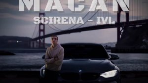 MACAN, SCIRENA - IVL. #macan #макан #лучшее #топ