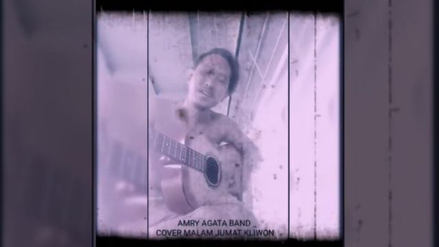 amry agata band tegal cover malam jumat kliwon смотреть онлайн