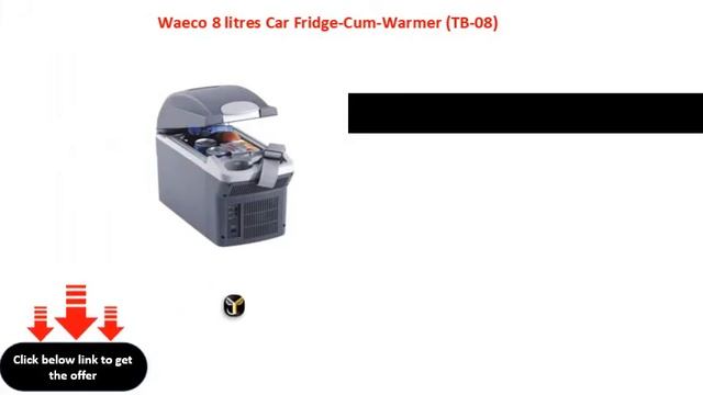Waeco 8 litres Car Fridge Cum Warmer TB 08 смотреть онлайн