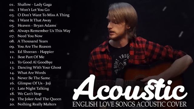 Top Acoustic Songs 2023 - Guitar Acoustic Love Songs Cover - Popular Songs Acoustic Cover 2023