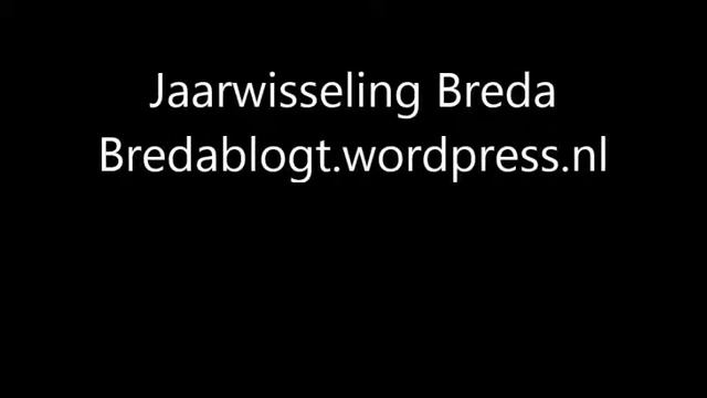 (Radio) overzicht jaarwisseling Breda, www.bredablogt.wordpress.com смотреть онлайн