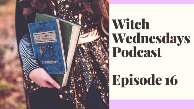 Witch Wednesdays Podcast Episode 16 - Tarot Cards and Oracle Decks смотреть онлайн