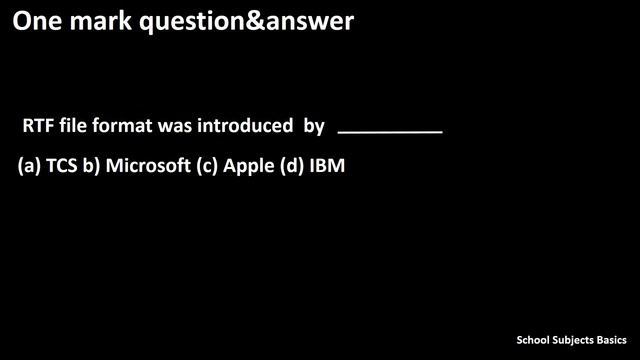 RTF file format was introduced by /computer application one word/ School subjects basics смотреть онлайн