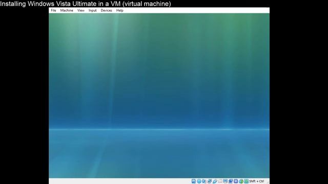 Installing Windows Vista Ultimate on a virtual machine, then trying it out! смотреть онлайн