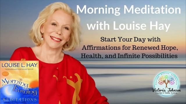 Louise Hay-Morning Meditation смотреть онлайн