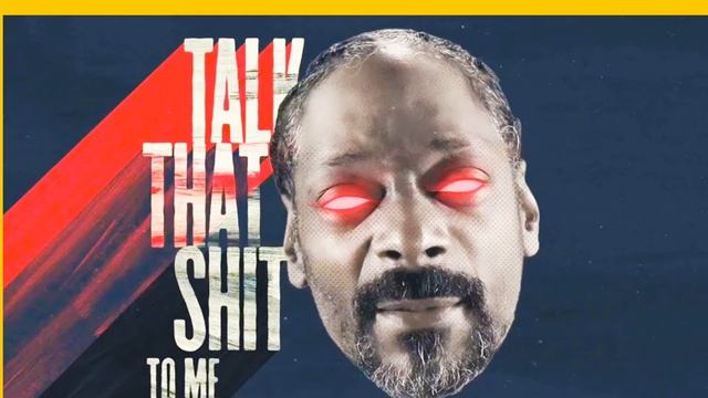 Snoop Dogg - TALK THAT SHIT TO ME!Снуп дог