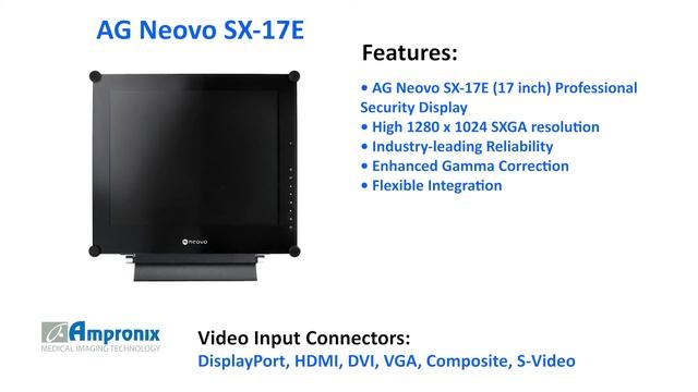 AG Neovo SX-17E 17 inch Professional Security Display Monitor Sales | Service | Repair | Replacemen смотреть онлайн